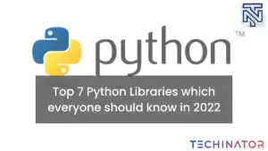 Best Python Libraries which everyone should know in 2022